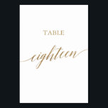 Elegante Gold Calligrafy Tischnummer Achtzehn<br><div class="desc">Dieser elegante Goldkalligraphie-Tisch aus achtzehn Tischnummern ist ideal für eine einfache Hochzeit. Das neutrale Design besticht durch eine minimalistische Karte, die mit romantischen und skurrilen Imitaten mit Goldfolien-Typografie dekoriert ist. Die Karte druckt auf der Vorder- und Rückseite (beidseitig). Andere Tischnummern in der Sammlung werden separat verkauft. Bitte beachten Sie: Dieses...</div>