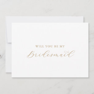 Elegante Gold Script Bridesmaid Vorschlag Card Einladung