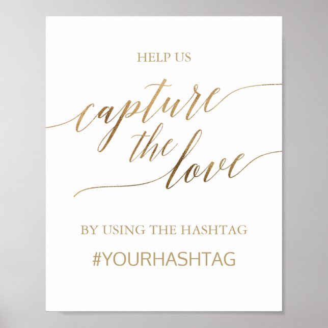 Elegante Goldkalligraphie Capture The Liebe Sign Poster (Vorne)