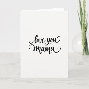 Elegante "Ich liebe dich, Mama"-Karte Karte