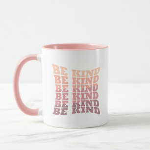 Elegante moderne Schriftart Sei nett Freundlichkei Tasse