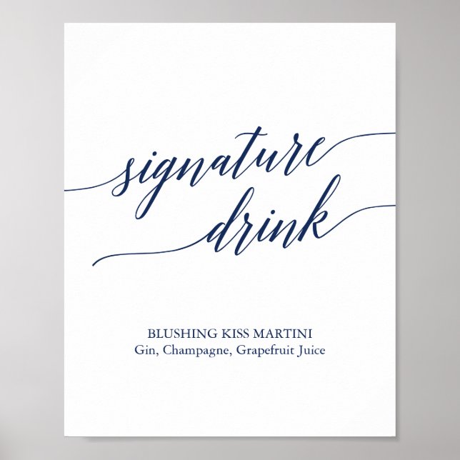 Elegante Navy Calligrafy Signature Drink Sign Poster (Vorne)