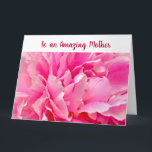 Elegante Phantastische Mutter Kind Liebe Peony Karte<br><div class="desc">Eine elegante, große Grußkarte mit einem schönen nah-up-Foto einer rosa-roten Peony zum Muttertag, zum Geburtstag oder zu jedem anderen Anlass. Für eine Phantastische Mutter, eine mit fast unendlicher Geduld, Freundlichkeit und Verständnis und mit einem unendlichen Angebot an Mutter-Liebe. Sie können alle Textfelder dieser Karte anpassen, z. B. die Vorderseite zum...</div>