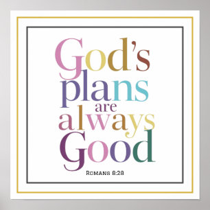 Elegante Pläne Gottes sind immer gut Schrift Rein Poster