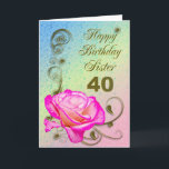 Elegante Rose 40. Geburtstagskarte für Sister Karte<br><div class="desc">Ein elegantes Rosa steht auf einem goldenen Hintergrund. Eine schöne Karte,  die sicher Ihre Schwester bei ihrem 40. Geburtstag zufriedenstellen wird.</div>