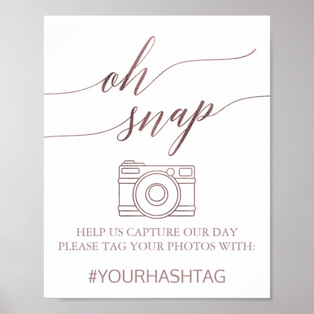 Elegante Rose Gold Calligrafy Oh Snap Signing Poster (Vorne)