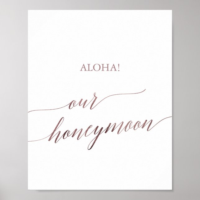 Elegante Rose Gold Calligraphy Aloha Unsere Flitte Poster (Vorne)