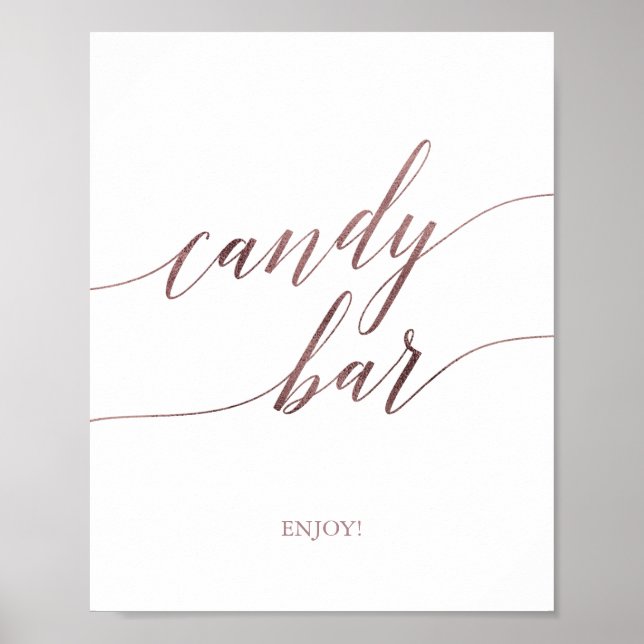 Elegante Rose Gold Calligraphy Candy Bar Sign Poster (Vorne)