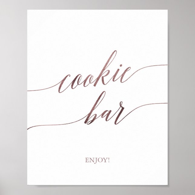 Elegante Rose Gold Calligraphy Cookie Bar Sign Poster (Vorne)