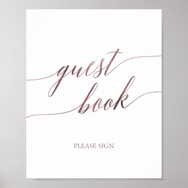 Elegante Rose Gold Calligraphy Gästebuchsignatur Poster (Vorne)