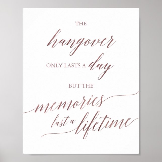 Elegante Rose Gold Kalligrafie Hangover & Erinneru Poster (Vorne)