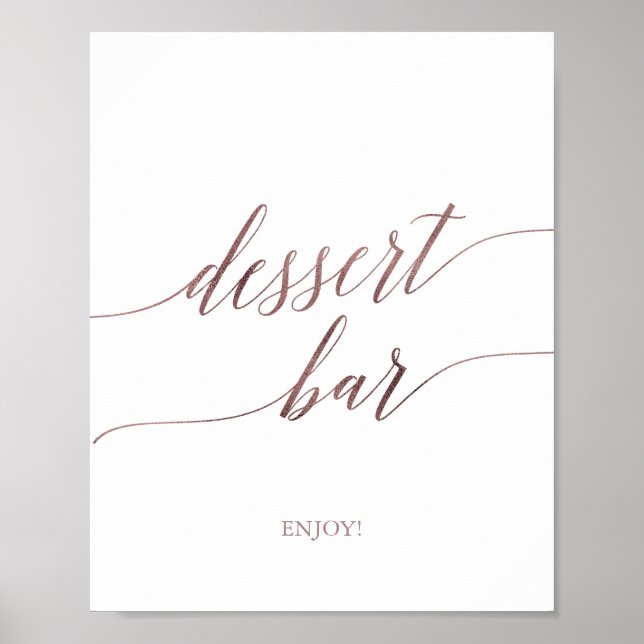 Elegante Rose Goldene Kalligrafie Dessert Bar Poster (Vorne)