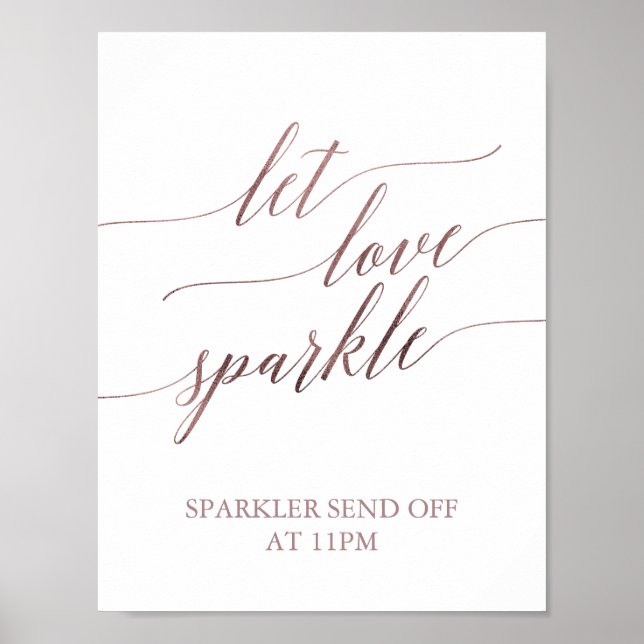 Elegante Rose Goldkalligrafie Gelassen Liebe Spark Poster (Vorne)