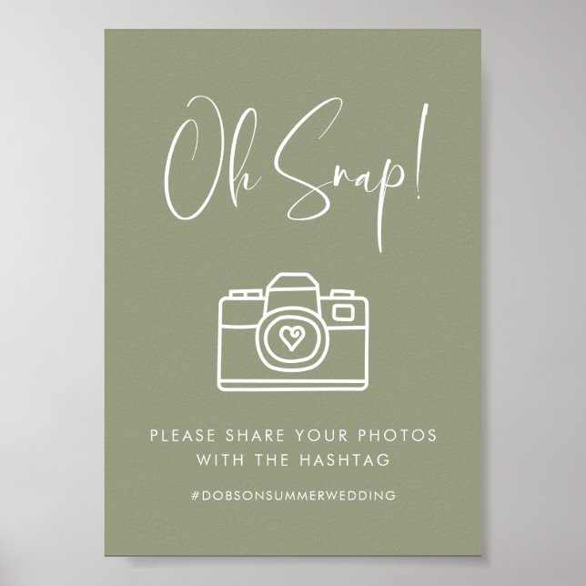 Elegante Sage Green Oh Snap Hochzeitshashtag-Zeich Poster (Vorne)