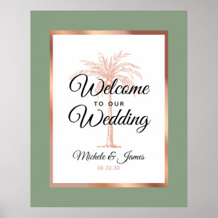 Elegante Sage Green Rose Gold Palm Wedding Willkom Poster
