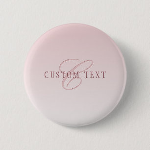 Elegante Schrift & Monogramm Rose Ombre Button