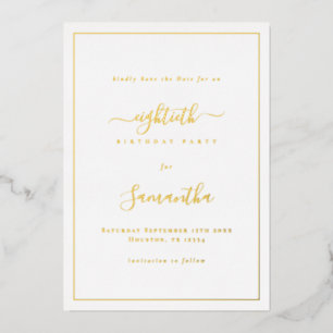 Elegante Schriftzug-Rand 80. Geburtstag Save the D Folieneinladung