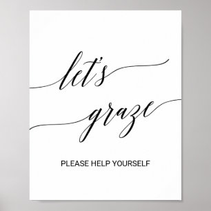 Elegante schwarze Kalligrafie Let's Graze Food-Tis Poster