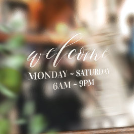 Elegante White Script Welcome Business Store Stund Fensteraufkleber