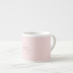 Eleganter Blush Pink & Chic Goldene Skriptname Espressotasse<br><div class="desc">Die personalisierte Espressotasse mit  Namen ist der minimalistische Rosa und die schicke Goldschrift perfekt für alle Designliebhaber.</div>