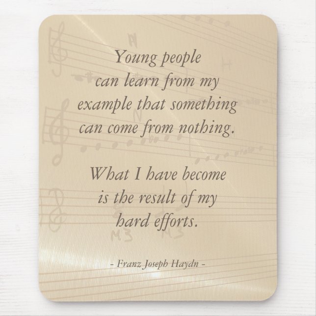 Eleganter Musiklehrer Haydn Quote Mousepad (Vorne)