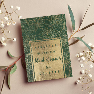 Eleganter Waldgrüner Gold-Blumen- Maid of Honor Einladung