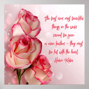 Eleganter Zweifarben-Rosen-Poster-Spruch Helen Kel Poster