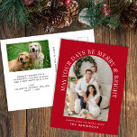 Elegantes Arch Foto froh und hellrot Weihnachten<br><div class="desc">Moderne Weihnachtspostkarte mit Ihrem Foto in einem Bogen-Rahmen,  umgeben von "May Your Days Be Merry & Bright" in eleganter weißer Typografie und Ihrem Namen in schlichter weißer Typografie. Auf der Rückseite,  fügen Sie ein zusätzliches Foto und personalisieren Sie Ihren Urlaub Gruß.</div>