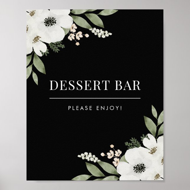 Elegantes Black Floral Botanical Dessert Bar Sign Poster (Vorne)