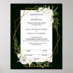 Elegantes Blumengepfändungszertifikat Poster<br><div class="desc">Das elegante Floral Keepsake Zertifikat des Heiratsposters ist einer der schönsten Keepsakes, die Sie jemals an Ihren ganz besonderen Tag erinnern müssen. Die weißen Aquarellbäder mit Hydrangea, Rose, Anemon, Peony und Mama schmücken einen eleganten Rahmen aus Metall mit Doppelhexagon, der diesem eleganten Design ein modernes Ambiente verleiht. Goldbeeren und ein...</div>