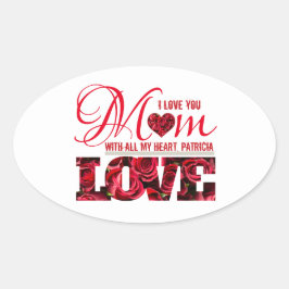 Elegantes Blumenherz I Liebe Sie Mama Mütter Ovaler Aufkleber