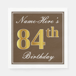 Elegantes Brown, Imitat-Gold84. Geburtstag + Name Serviette