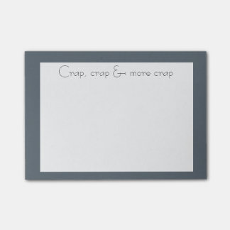 Elegantes Crap, Crap & More Crap Fun Zitat Post-it Klebezettel