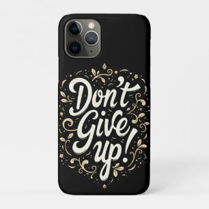 Elegantes florales "Nicht aufgeben!" Motivationsde Case-Mate iPhone Hülle