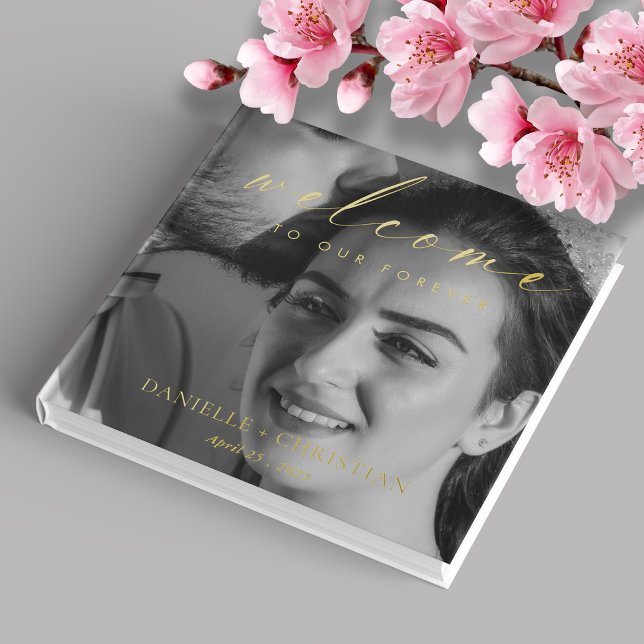 Elegantes Foil Script Willkommen bei unserer ewige Gästebuch (Personalized Elegant Foil Script Welcome to Our Forever Wedding Guest Book)