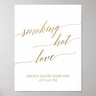 Elegantes Gold Calligrafy Smoking Hot Liebe Sign Poster