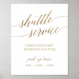 Elegantes Gold Calligraphy Shuttle Service Sign Poster