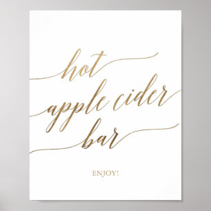 Elegantes Gold-Kalligrafie-Hot-Apple-Cider-Bar-Sch Poster