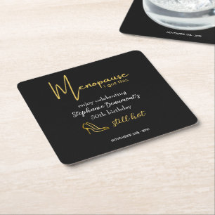 Elegantes Gold Menopause Ich schaff das 50. Geburt Rechteckiger Pappuntersetzer