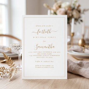 Elegantes Gold Script Border 40. Geburtstag Party Einladung