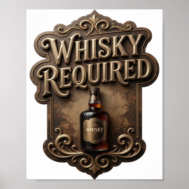 Elegantes Gold WHISKY ERFORDERLICH Design Poster (Vorne)