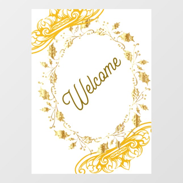 Elegantes Gold Willkommenszeichen mit Blumenrahmen Fensteraufkleber (Blatt)