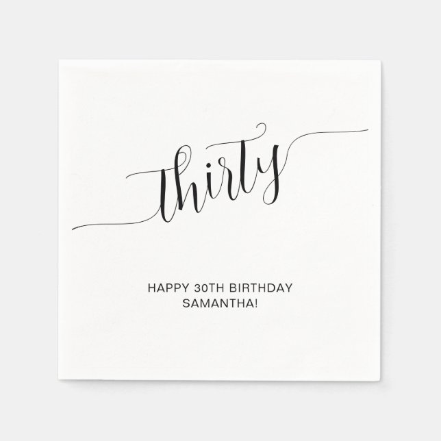 Elegantes handgeschriebenes Skript 30 Geburtstag Serviette (Vorderseite)