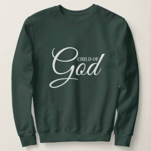 Elegantes klassisches Sprichwort Kind Gottes Moder Sweatshirt