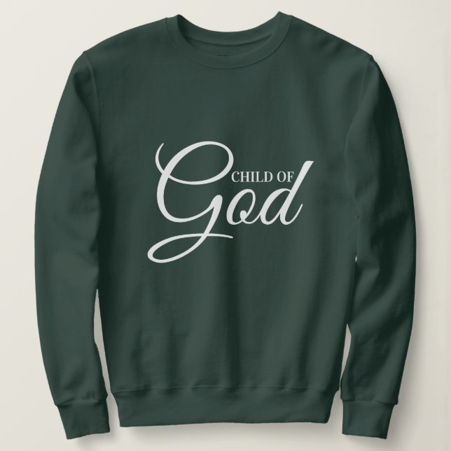 Elegantes klassisches Sprichwort Kind Gottes Moder Sweatshirt (Design vorne)