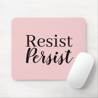 Elegantes, modernes Resist Persist inspirierendes Mousepad