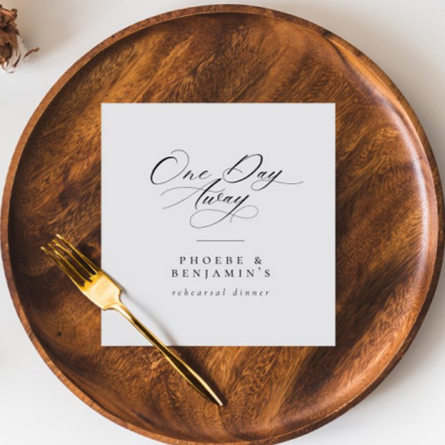 Elegantes One Day Away Probe Dinner Personalisiert Serviette (Von Creator hochgeladen)