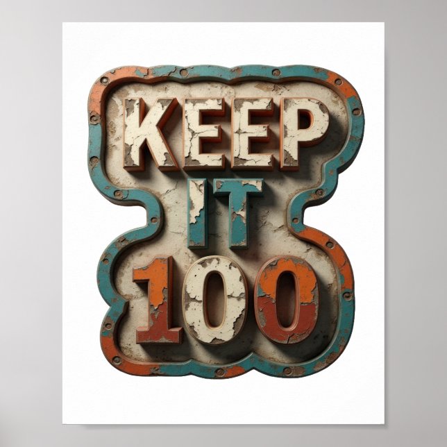 Elegantes Orange KEEP IT 100 Slogandesign Poster (Vorne)