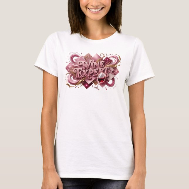 Elegantes Pink WINE EXPERT Text Design T-Shirt (Vorderseite)