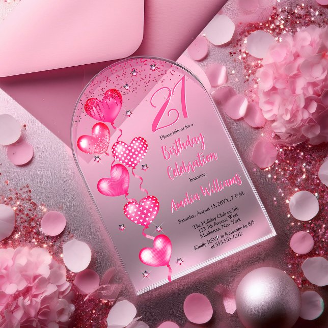 Elegantes Rosa Herzblasen 21. Geburtstag Party Acryleinladungen (Elegant Pink Heart Balloons "21" 21st Birthday Party Arched Acrylic Invitation)